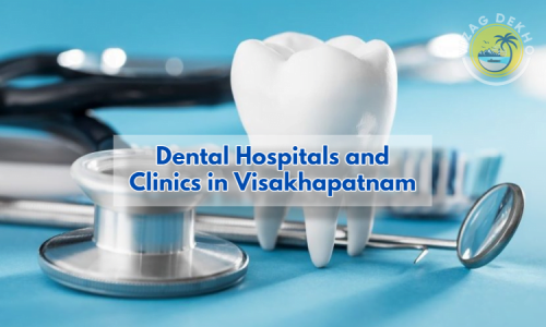 Dental-Hospitals-and-Clinics-in-Visakhapatnam